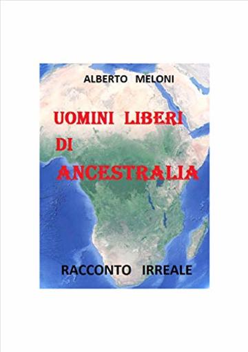 Uomini liberi di Ancestralia