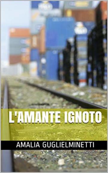 L'amante ignoto