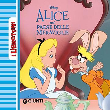 Alice nel paese delle meraviglie. I Librottini