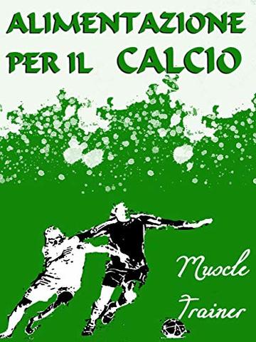 Alimentazione per il Calcio