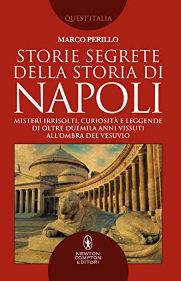 Storie segrete della storia di Napoli