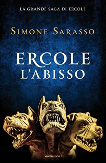 Ercole. L'abisso (La grande saga di Ercole Vol. 2)