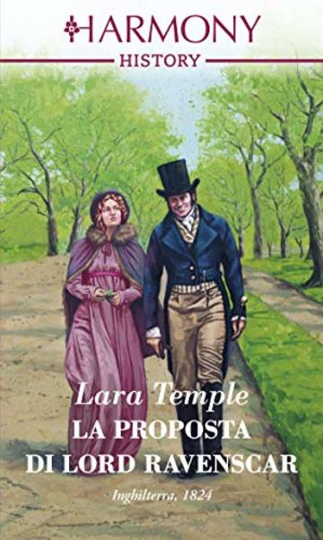 La proposta di Lord Ravenscar (Wild Lords and Innocent Ladies Vol. 2)