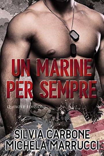 Un marine per sempre (Destini intrecciati Vol. 1)