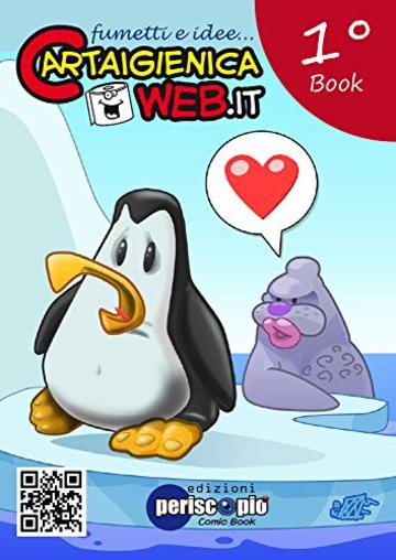 Cartaigienicaweb Book #1: Fumetti e idee (Periscopio Comics book)