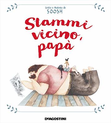 Stammi vicino papà