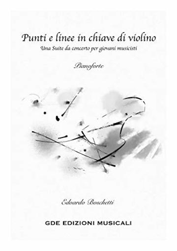 Punti e linee in chiave di violino: Una suite da concerto per giovani musicisti