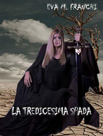 LA TREDICESIMA SPADA (Fantasy)