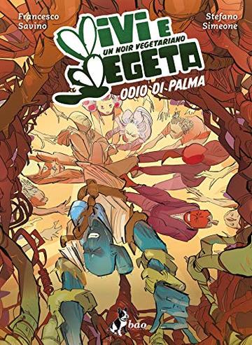 Vivi e Vegeta 2 – Seconda Stagione – Odio di Palma