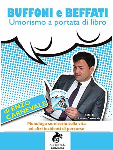 Buffoni e beffati: Umorismo a portata di libro