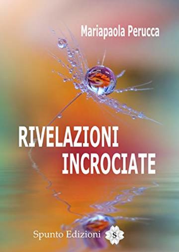 Rivelazioni incrociate