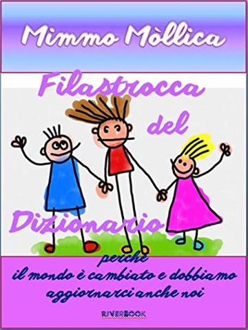 FILASTROCCA DEL DIZIONARIO (Filastrocche una alla volta)