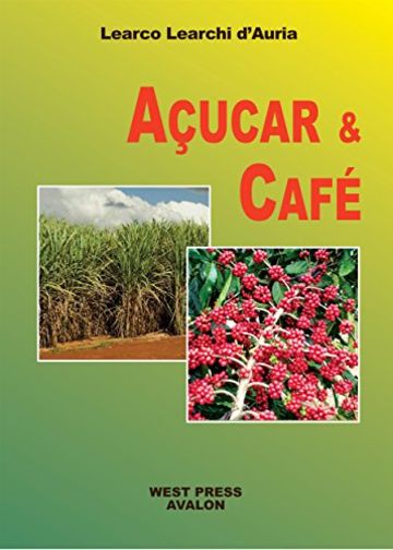 Açúcar e Café (Avventure in Brasile)