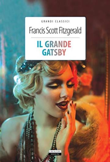 Il grande Gatsby: Ediz. integrale (Grandi classici)