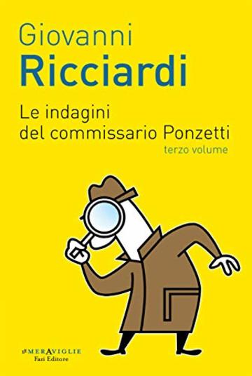 Le indagini del commissario Ponzetti 3