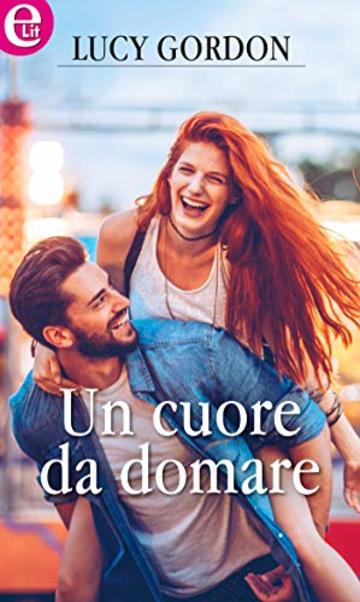 Un cuore da domare (eLit)