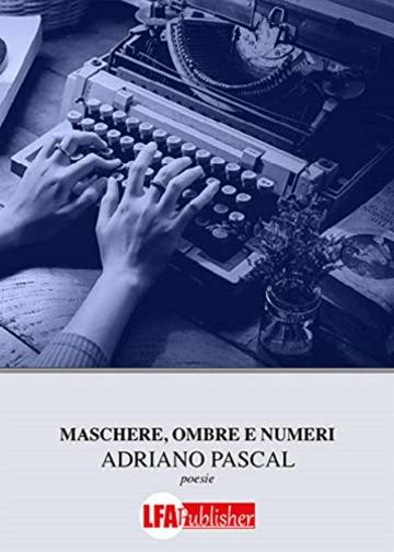 Maschere, ombre e numeri