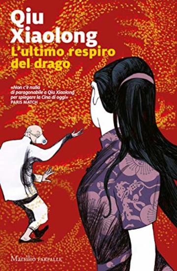 L'ultimo respiro del drago (Ispettore capo Chen Cao Vol. 11)