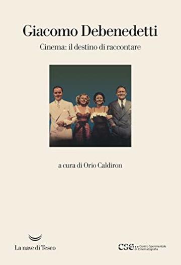 Cinema. Il destino di raccontare