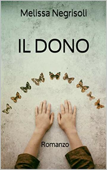 IL DONO: Romanzo