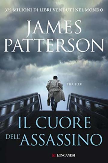 Il cuore dell'assassino: Un caso di Alex Cross