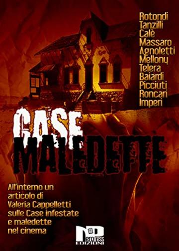 Case maledette