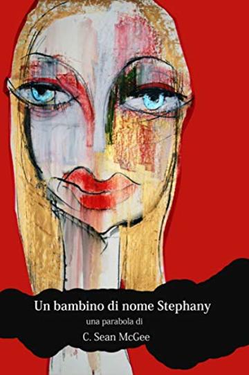 Un bambino di nome Stephany