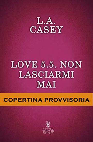 Love 5.5. Non lasciarmi mai