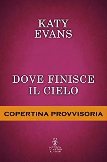 Dove finisce il cielo