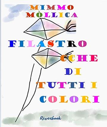 FILASTROCCHE DI TUTTI I COLORI (Filastrocche a colori per metter  bianco su nero )