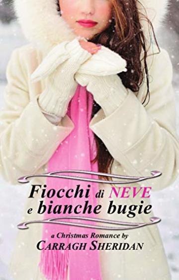 Fiocchi di neve e bianche bugie