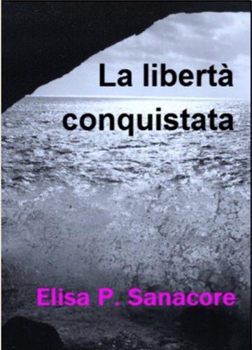 La libertà conquistata