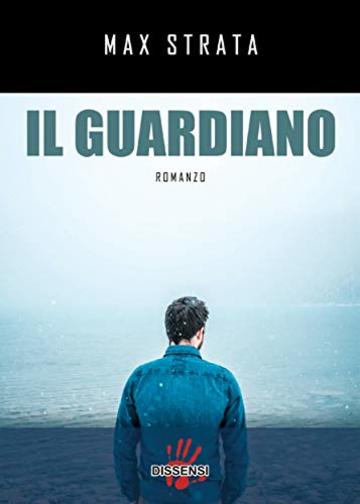 Il guardiano.