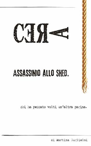 Cera: Assassinio allo Shed