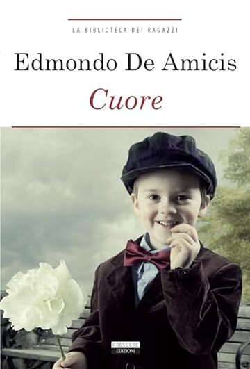 Cuore: Ediz. integrale illustrata (La biblioteca dei ragazzi)