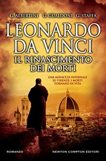 Leonardo da Vinci. Il Rinascimento dei morti