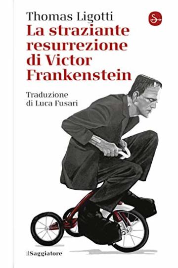 La straziante resurrezione di Frankestein (La cultura Vol. 1203)