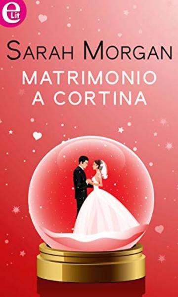 Matrimonio a Cortina (eLit)