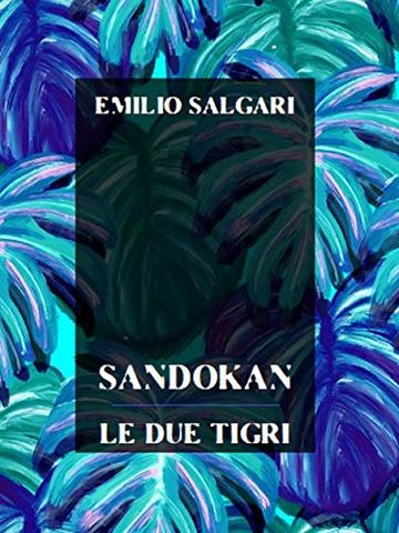 Sandokan, Le due tigri