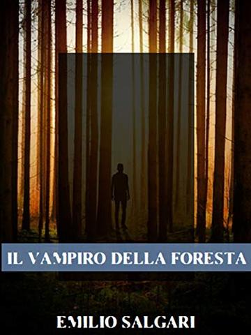 Il vampiro della foresta