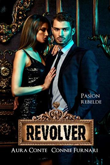 Revolver: Pasìon Rebelde