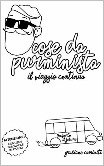 Cose da puRminista: Il viaggio continua