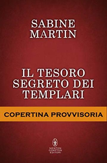 Il tesoro segreto dei templari