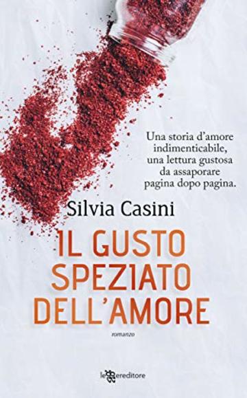 Il gusto speziato dell’amore (Leggereditore)