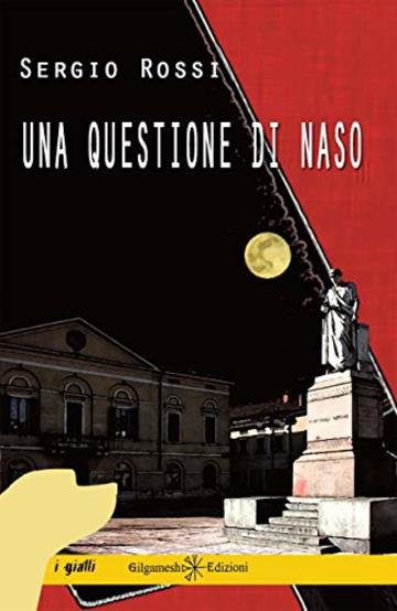 Una questione di naso (ANUNNAKI - Narrativa Vol. 94)