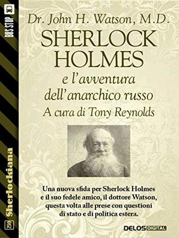 Sherlock Holmes e l’avventura dell’anarchico russo