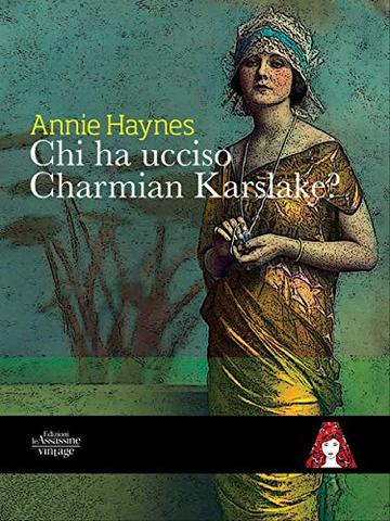 Chi ha ucciso Charmian Karslake? (Vintage Vol. 3)