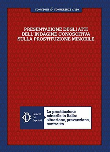 La prostituzione minorile in Italia: situazione, prevenzione, contrasto