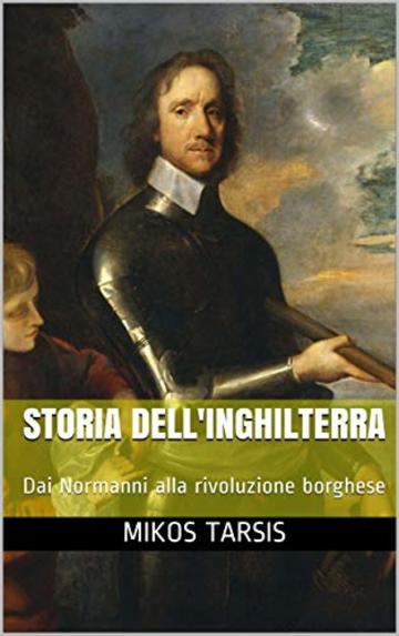 Storia dell'Inghilterra: Dai Normanni alla rivoluzione borghese