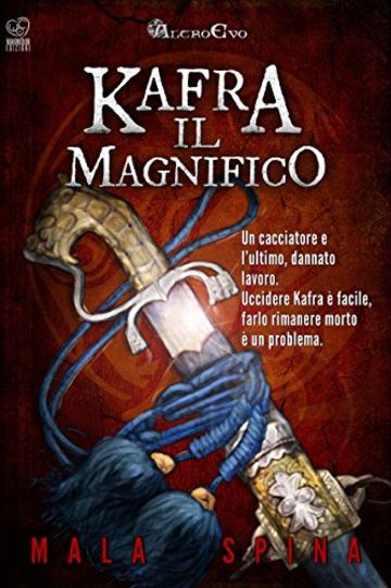 Kafra il Magnifico: Caccia al mago (Storie da un Altro Evo)